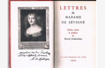 Lettres de Madame de Sévigné. Choix, notes et préface de Marcel Jouhandeau.