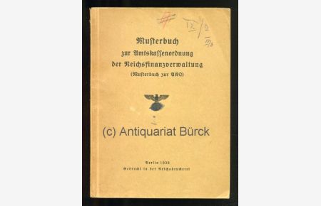 Musterbuch zur Amtskassenordnung der Reichsfinanzverwaltung (Musterbuch zur AKO).