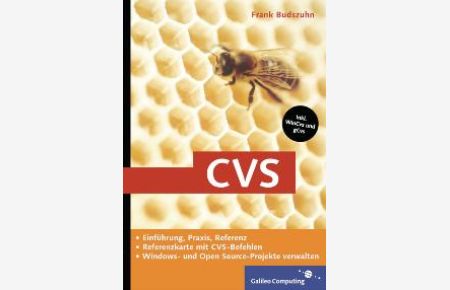 CVS - Windows- und Open Source-Projekte managen, zu WinCvs, gCvs, inkl. Referenzkarte (Gebundene Ausgabe) von Frank Budszuhn
