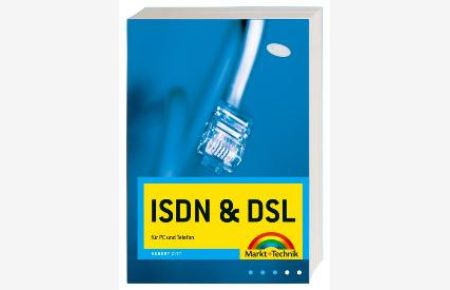 ISDN & DSL. Für PC und Telefon von Hubert Zitt