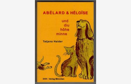 Abelard & Heloise und diu hohe minne.