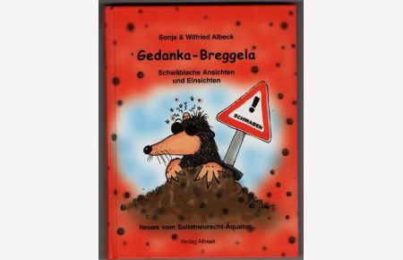 Gedanka-Breggela : Schwäbische Ansichten und Einsichten