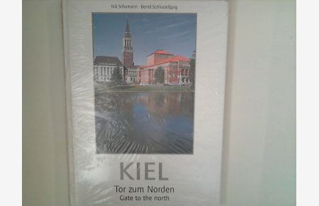 Kiel : Tor zum Norden = Gate to the noth