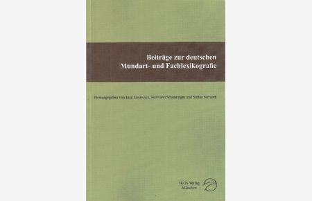 Beiträge zur deutschen Mundart- und Fachlexikografie.