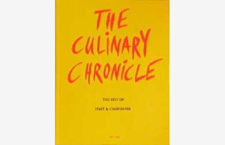 The Culinary Chronicle, Bd. 3, The Best of New York & Paris [Gebundene Ausgabe] von Christine Messer Hausch (Autor), Bruno Hausch (Autor), Christine Messer Hausch (Autor), Chris Meier (Autor), Hans-Albert Stechl (Autor)