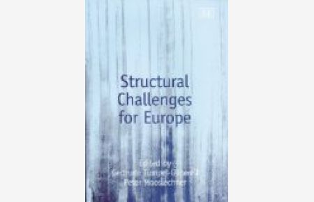 Structural Challenges for Europe (Published in Association With Oesterreichische Nationalbank, Austria)