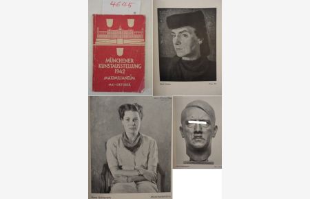 Münchener Kunstausstellung 1942 Maximilianeum Mai - Oktober. Amtlicher Katalog