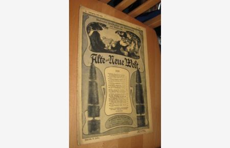 Alte und Neue Welt - Illustriertes Familienblatt Zur Unterhaltung Und Belehrung - 44. Jahrgang 1909/1910 - 17. Heft