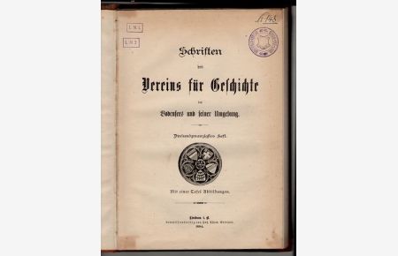Schriften des Vereins für Geschichte des Bodensees und seiner Umgebung (23. ) Dreiundzwanzigtes Heft 1894.