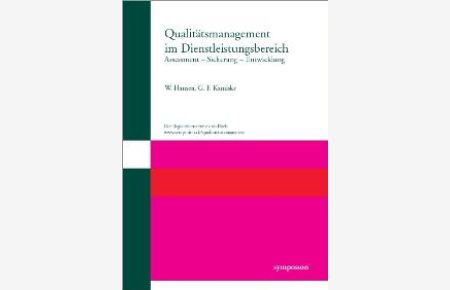 Qualitätsmanagement im Dienstleistungsbereich: Assessment - Sicherung - Entwicklung [Gebundene Ausgabe] Wolfgang Hansen (Herausgeber), Gerd F. Kamiske (Herausgeber)