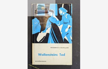 Wallensteins Tod  - Ferd. Schöninghs Textausgaben