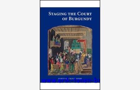 Staging the Court of Burgundy.