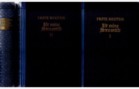 Ut mine Stromtid 1. 2. und 3. Teil  - 3 Bände Der Quell Eine Sammlung guter Romane aus alter und neuer Zeit Band 78, 79 und 80