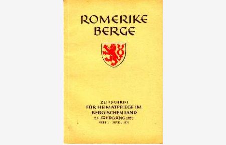 28. Jahrgang 1978. Heft 1 - April 1978. Zeitschrift für Heimatpflege, Volkskunde, Kunst, Museumswesen, Denkmalpflege und Naturschutz im Bergischen Land.