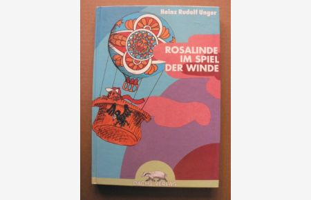 Rosalinde im Spiel der Winde. Ein Wolken-und-Wind-Buch