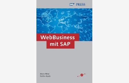 WebBusiness mit mySAP. com - Technologien, Anwendungen, Erfolgsfaktoren (SAP PRESS)