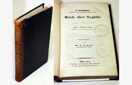 Briefe über Syphilis an Herrn Amédée Latour (Rédacteur en chef der Uuion médicale). Deutsch bearbeitet von Dr. C. Liman, praktischem Arzt in Berlin.