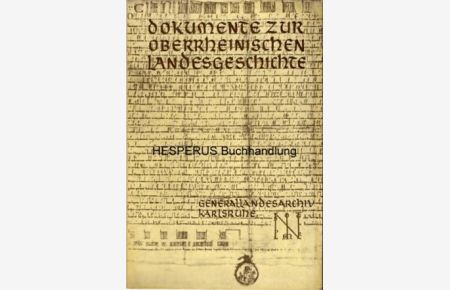 Dokumente zur oberrheinischen Landesgeschichte