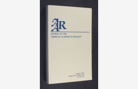 Journal of the American Academy of Religion. Vol. 62, Nr. 2, 1994. (Swanson: To Prepare a Place; Glass: Producing Patriotic Inspiration at Mount Rushmore; Landy: Ruth and the Romance of Realism, or Deconstructing History; Shear: On Mystical Experiences as Empirical Support for the Perennial Philosophy; Rhoads: Jesus and the Syrophoenician Woman in Mark; Sullivan: The Religious of the Mahabharata; Leahy: The New Beginning (. . . )).