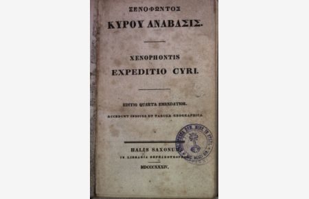 Xenophontos Kyroy Anabasis. Xenophontis Expeditio Cyri.