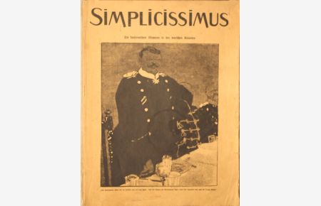 Simplicissimus - Sammelheft mit Titelblatt: `Die konservativen Elemente in den deutschen Kolonien`.