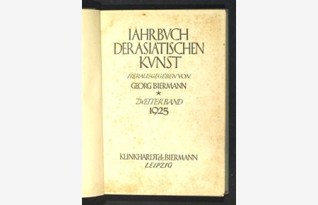 Jahrbuch der asiatischen Kunst. Zweiter Band 1925