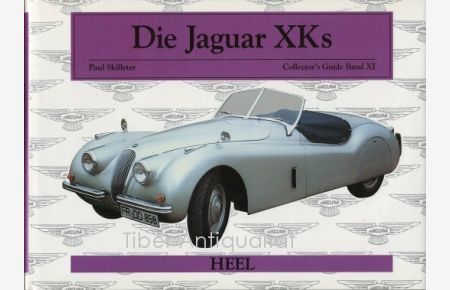 Die Jaguar XK's.   - Aus dem Englischen.