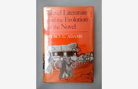 Travel Literature and the Evolution of the Novel