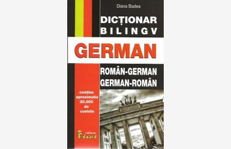 Dictionar bilingv german  - roman - german / german - roman