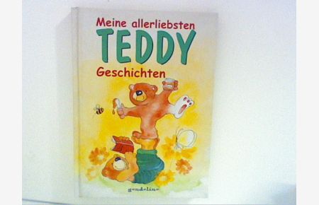 Meine allerliebsten Teddygeschichten