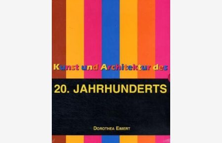 Kunst und Architektur des 20. Jahrhunderts. 2 Bände (komplett).