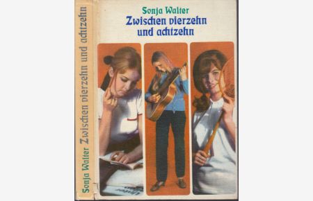 Zwischen vierzehn und achtzehn - Ein Buch für junge Mädchen  - Mit Illustrationen von Wolfgang Würfel