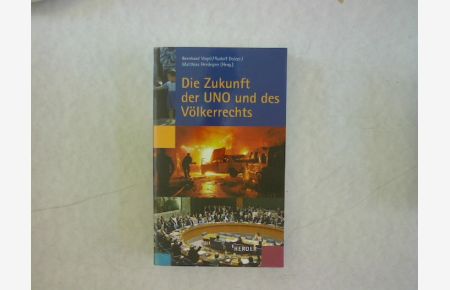 Die Zukunft der UNO und des Völkerrechts : Beiträge und Thesen einer internationalen Konferenz.   - Bernhard Vogel ... (Hrsg.). Hrsg. im Auftr. der Konrad-Adenauer-Stiftung e.V.