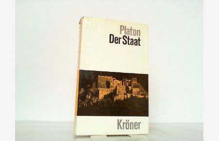Der Staat. Deutsch v. August Horneffer. Eingeleitet von Kurt Hildebrandt.   - Kröners Taschenausgabe Band 111.