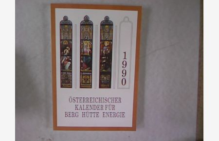 Österreichischer Kalender für Berg, Hütte und Energie. 36. Jahrgang.