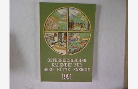 Österreichischer Kalender für Berg, Hütte und Energie. 37. Jahrgang.