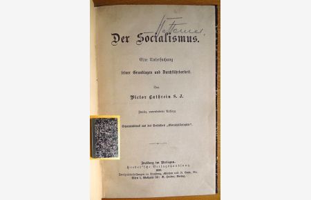 Der Socialismus  - : e. Untersuchung seiner Grundlagen und Durchführbarkeit.