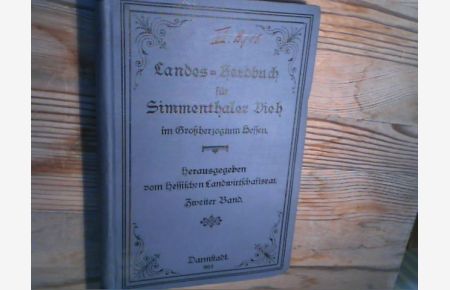 Landes-Herdbuch für das Simmenthaler Vieh im Großherzogtum Hessen. Band 2.