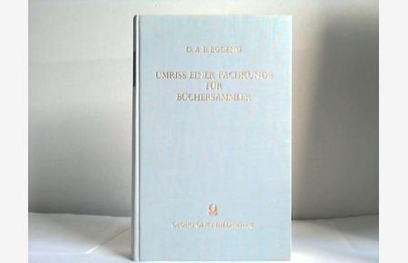 Umriss einer Fachkunde für Büchersammler (1909 - 1911)