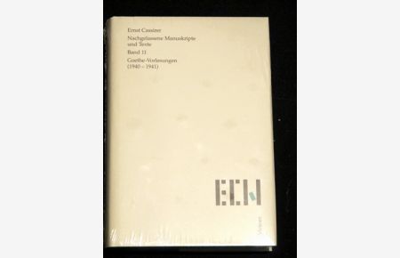 Nachgelassene Manuskripte und Texte. Band 11: Goethe-Vorlesungen (1940-1941)