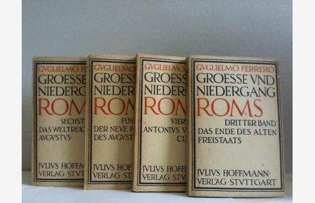 Groesse und Niedergang Roms. 4 Bände (von 6 Bänden)