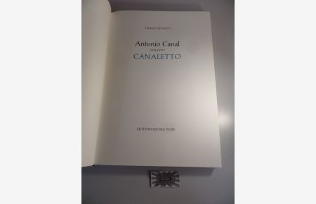 Antonio Canal, genannt Canaletto.