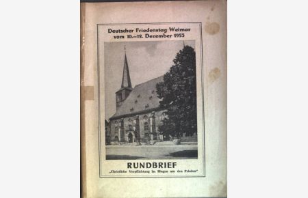 Deutscher Friedenstag Weimar vom 10. -12. Dezember 1953: Rundbrief