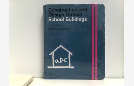 School Buildings. Construction and Design Manual