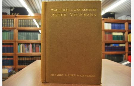 Artur Volkmann. Eine Einführung in sein Werk.