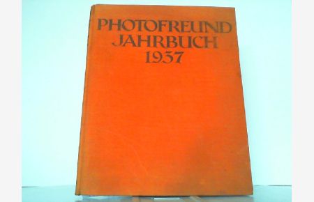 Photofreund Jahrbuch 1937.