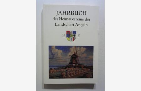 Jahrbuch des Heimatvereins der Landschaft Angeln 2007.