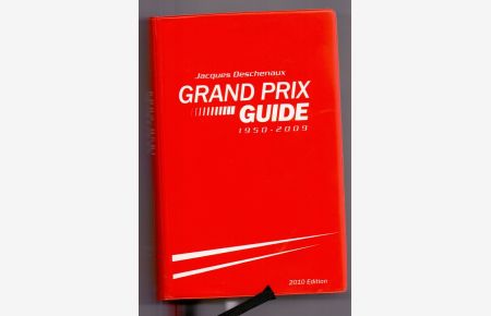 Grand Prix Guide 1950-2009. 2010 Edition.
