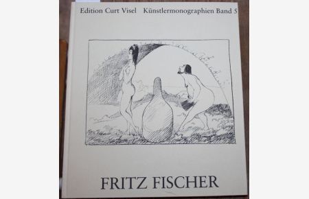 Fritz Fischer Werkkatalog der illustrierten Bücher 1935-1984