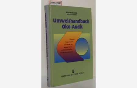 Umwelthandbuch Öko-Audit  - Konzept, Organisation und Inhalt am Beispiel eines mittelständischen Druckunternehmens
